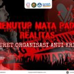 Menutup Mata pada Realitas : Potret Organisasi Anti Kritik