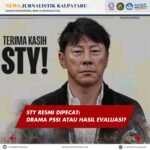 STY Resmi Dipecat:Drama PSSI atau Hasil Evaluasi?